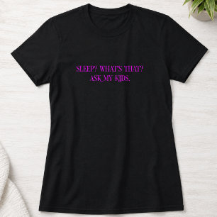 T-shirt Humour de parent sans sommeil