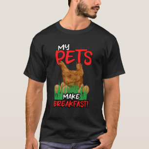 T-shirt Humour de poulet Mes animaux font le petit déjeune