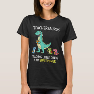 T-shirt Humour de professeur Teachersaurus avec de petits