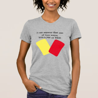 T-shirt Humour de soccer jaune ou rouge