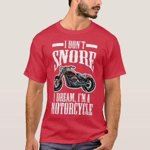 T-shirt Humour de vélo drôle Je ne ronfle pas Je rêve Je s