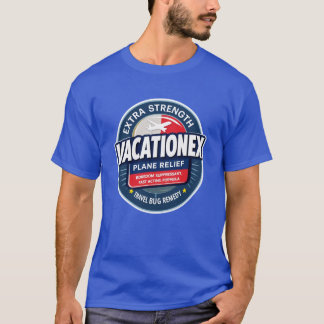 T-shirt Humour de voyage amusant avec "Vacationex"