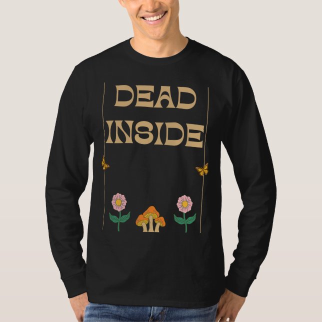 T-shirt Humour Dépression Mort Intérieur (Devant)