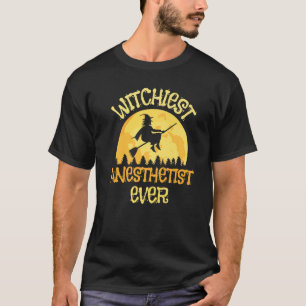 T-shirt Humour d'Halloween sorcière anesthésiste