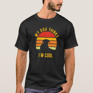 T-shirt Humour Dire Chien Vintage Mon Chien pense que je s
