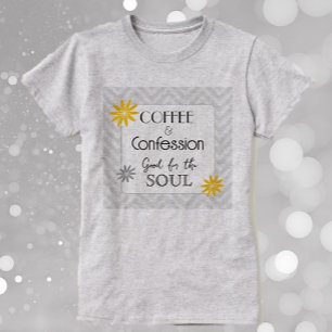 T-shirt Humour douloureux ! Café & confessions