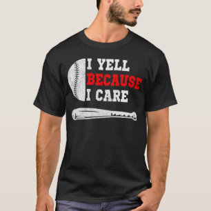 T-shirt Humour drôle de fan de baseball Je crie parce que