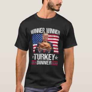 T-shirt Humour Drôle Trump Gagnant Dîner Dîner Turquie