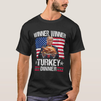 T-shirt Humour Drôle Trump Gagnant Dîner Dîner Turquie