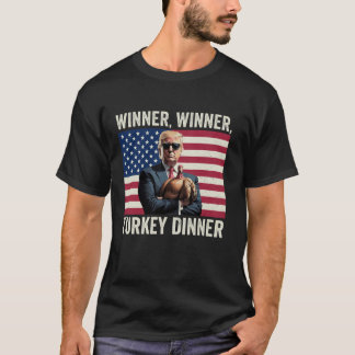 T-shirt Humour Drôle Trump Gagnant Dîner Dîner Turquie