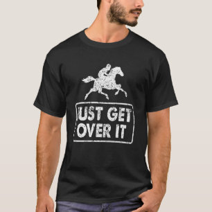 T-shirt Humour équestre drôle Il suffit de sauter par-dess