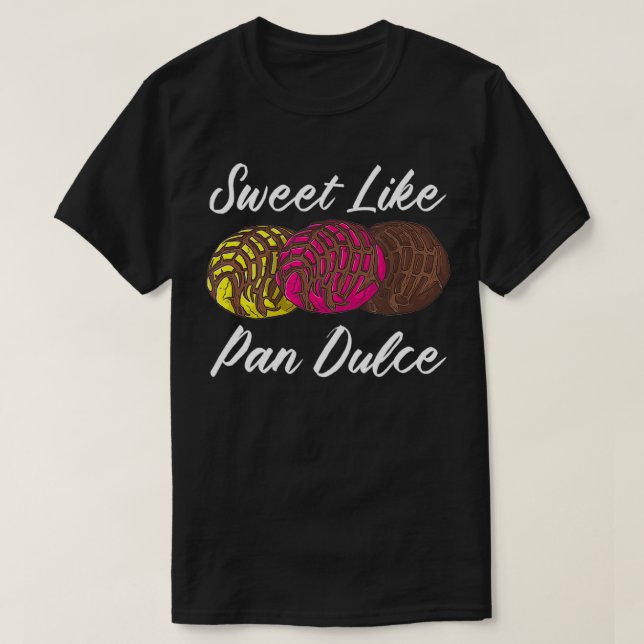 T-shirt HUMOUR ESPAGNOL CONCHAS PAN DULCE douce comme Pan  (Design devant)