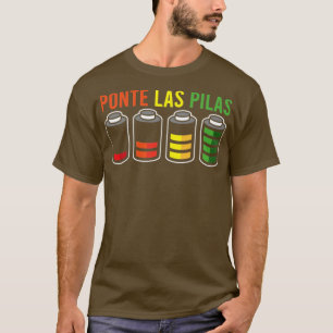 T-shirt HUMOUR ESPAGNOL Ponte Las Pilas Cadeau