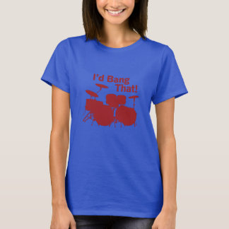 T-shirt Humour fille tambour