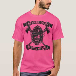 T-shirt Humour Firefighter