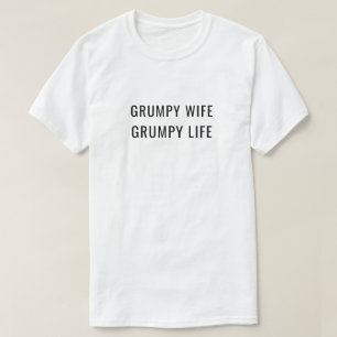 T-shirt Humour grincheux de mariage de la vie d'épouse