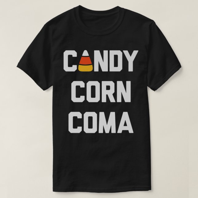 T-shirt Humour Halloween à la mode Candy Corn Coma483 (Design devant)