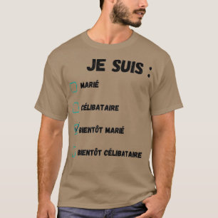 T-shirt humour Ix27m bientôt marié cadeau original