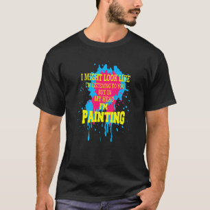 T-shirt Humour, je pourrais avoir l'air d'écouter, mais da
