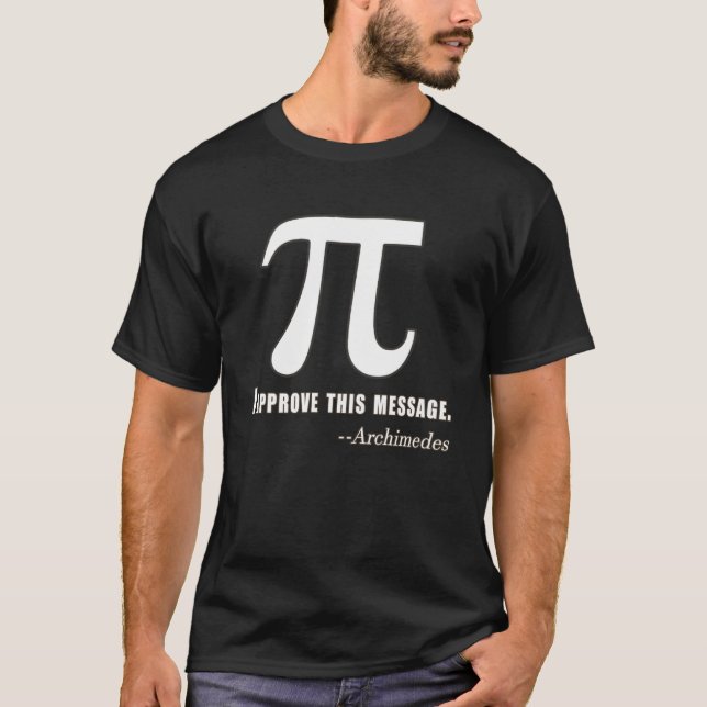 T-shirt Humour Jour Pi Archimedes J'Approuve Ce Message Ha (Devant)