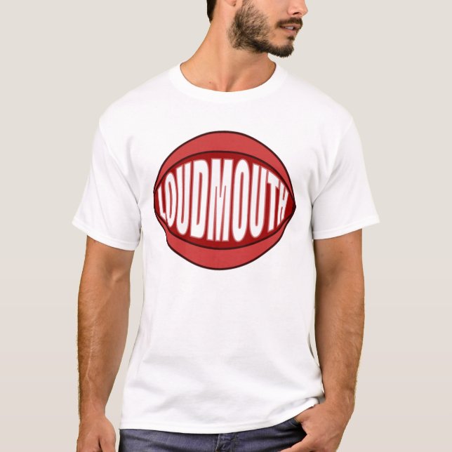 T-SHIRT HUMOUR LOUDMOUTH (Devant)