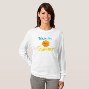 T-shirt Humour Me Réveille Quand Son Été Jaune Soleil