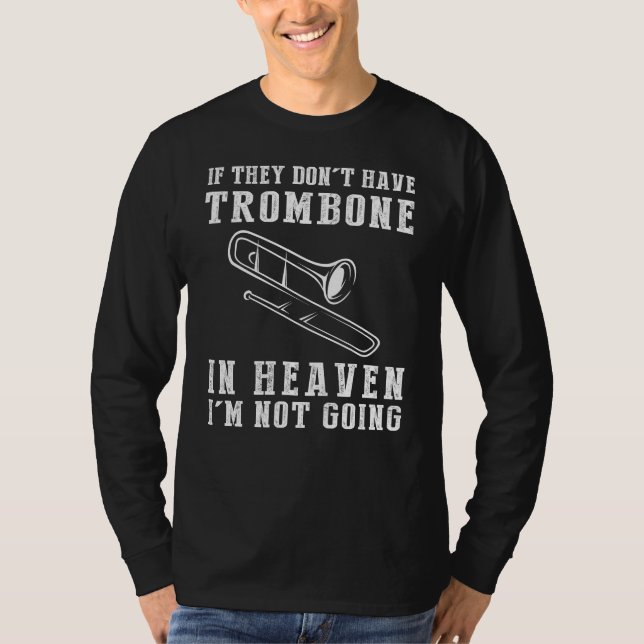 T-shirt Humour paradisiaque Trombone Tee - S'ils n'ont pas (Devant)