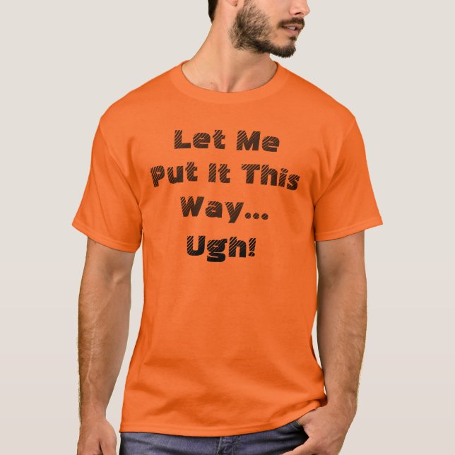 T-shirt Humour Permettez-Moi De Le Dire Comme Ça...Ouf Amu (Devant)