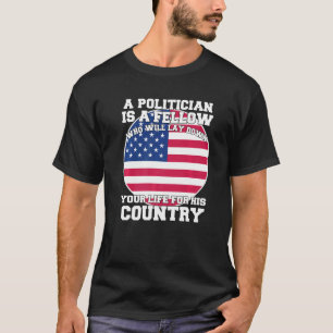 T-shirt Humour Politique Sarcastique Un Politicien Est Un 
