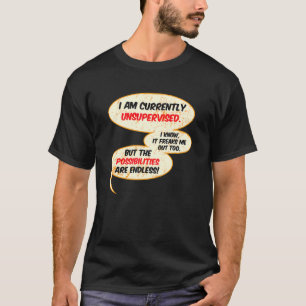 T-shirt Humour sarcastique actuellement non supervisé Sarc