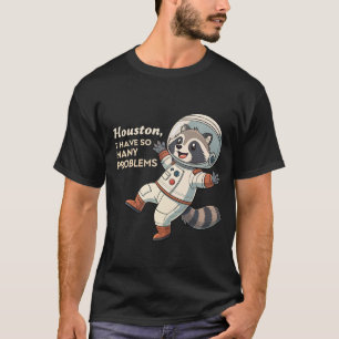 T-shirt Humour spatial : Les problèmes épineux des astrona