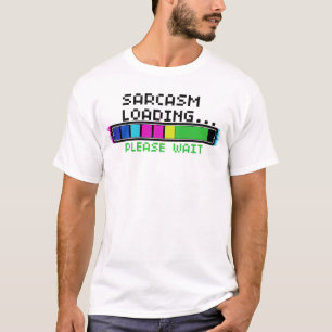 T-Shirt Humour Tech – Sarcasme en chargement veuil