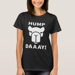 T-shirt Hump Day Devinez Quel Jour C'Est Hump Day Camel