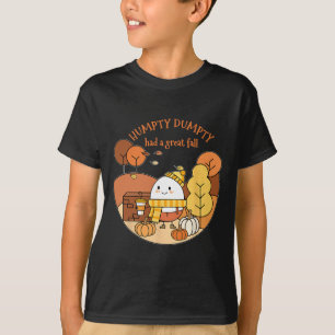 T-shirt Humpty Dumpty A Eu Une Grande Automne Bonne Automn