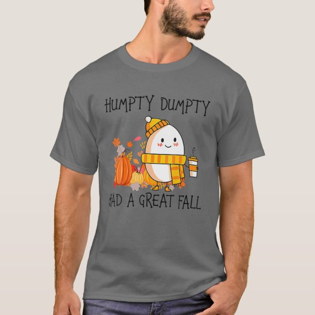 T-shirt Humpty Dumpty A Eu Une Grande Automne Halloween Th (Devant)