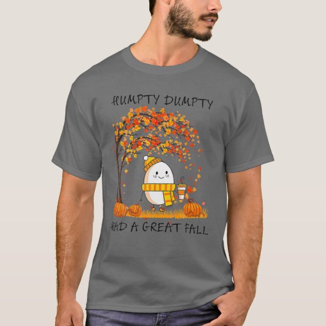 T-shirt Humpty Dumpty A Eu Une Grande Automne Thanksgiving (Devant)