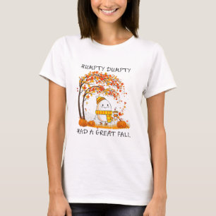 T-shirt Humpty Dumpty A Eu Une Grande Automne Thanksgiving