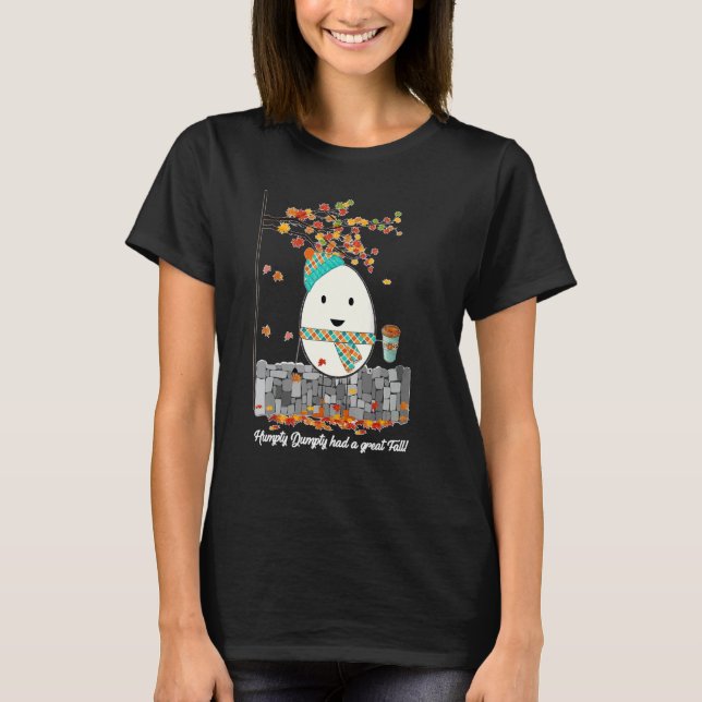 T-shirt Humpty Dumpty Had A Great Fall Happy Fall Y'all Th (Devant)