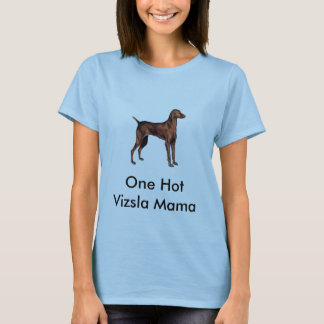 T-shirt Hungarian_Vizsla, une maman chaude de Vizsla