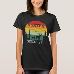 T-shirt Hunter Né 1971 Anniversaire Chasse-Cadeaux Depuis 