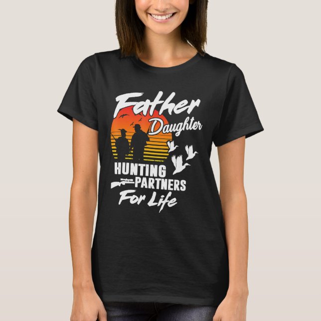 T-shirt Hunter Papa Et Fille Partenaires De Chasse À Vie (Devant)