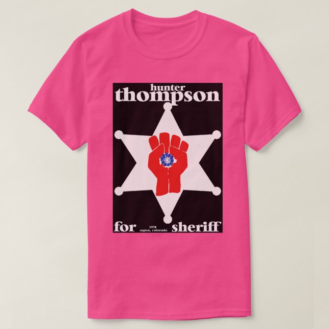 T-shirt Hunter S Thompson pour Sheriff 1970 Hommage (Design devant)