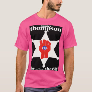 T-shirt Hunter S Thompson pour Sheriff 1970 Hommage