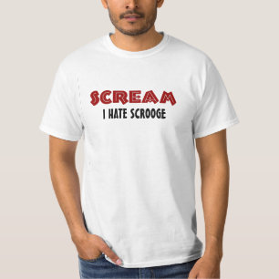 T-shirt hurler Je déteste Scrooge