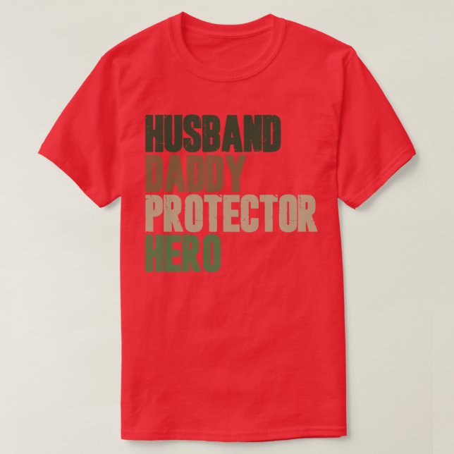 T-shirt Hus Daddy Protecteur Hero (Design devant)