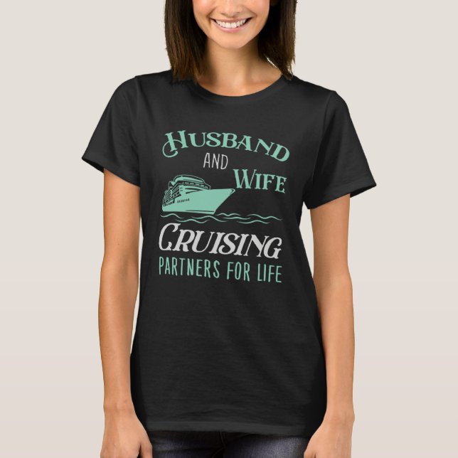 T-shirt Husband And Wife Cruising Partners For Life Cruisi (Devant)