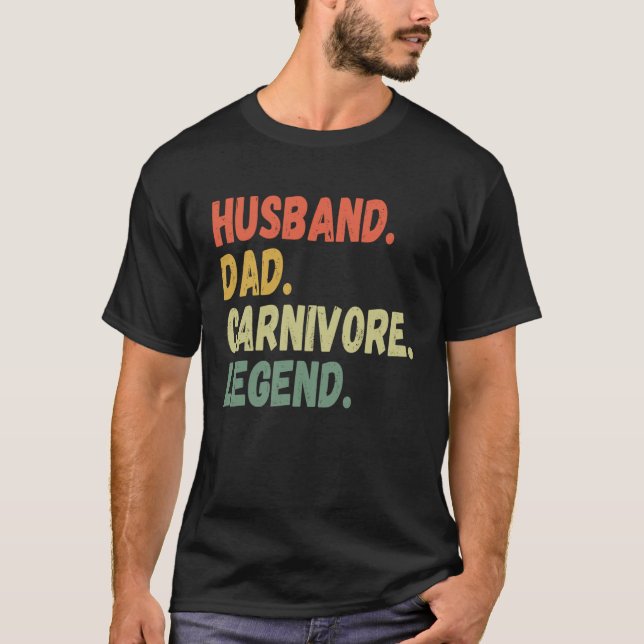 T-SHIRT HUSBAND DAD CARNIVORE LEGEND  MEAT LOVING FATHER G (Devant)