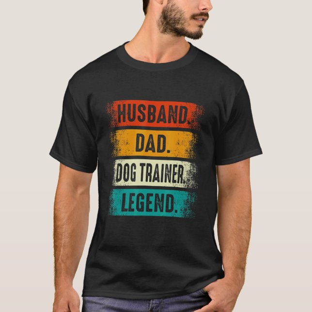 T-shirt Husband Dad Dog Trainer Legend   Dog Training Fath (Devant)