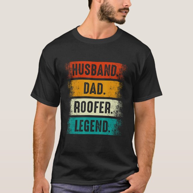 T-shirt Husband Dad Roofer   Roofing Fathers Day Mens (Devant)