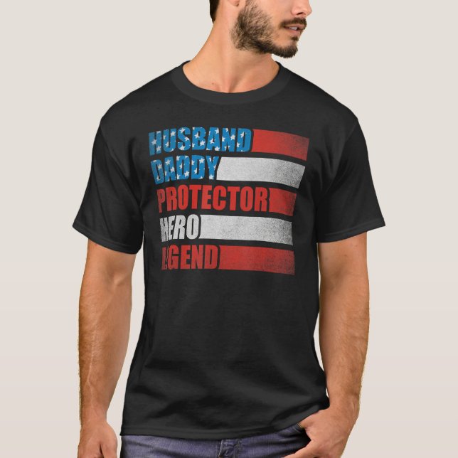 T-shirt Husband Daddy Protector Hero Patriotic America 4th (Devant)